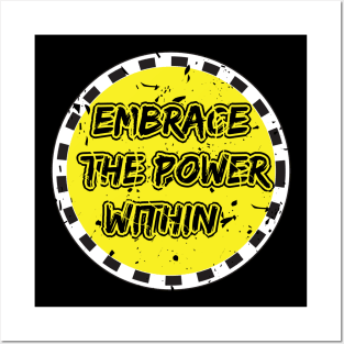 Embrace The Power Within Posters and Art